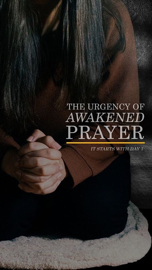 The Urgency of Awakened Prayer